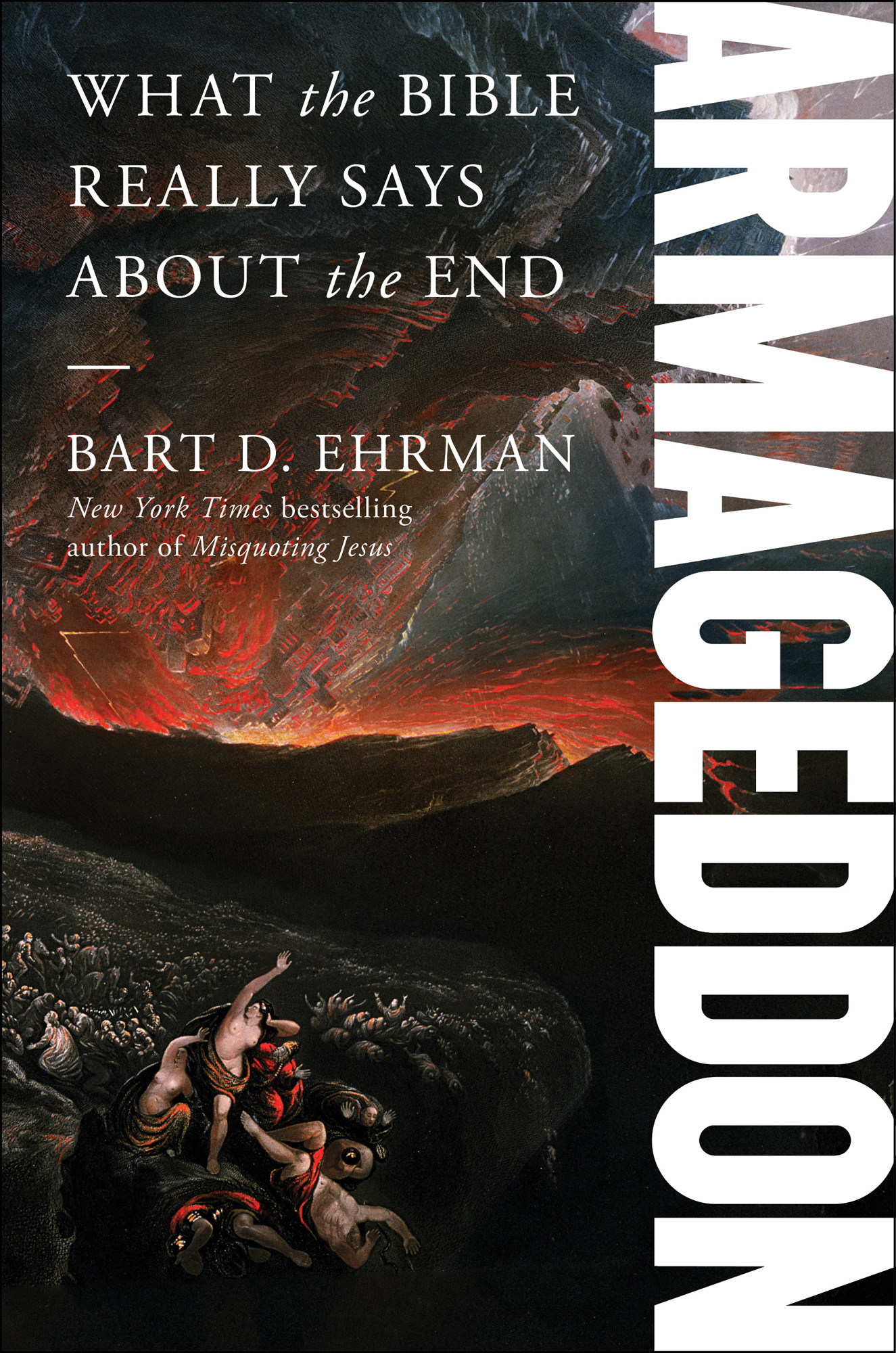 Armageddon: What the Bible Really Says about the End: What the Bible Really Says about the End