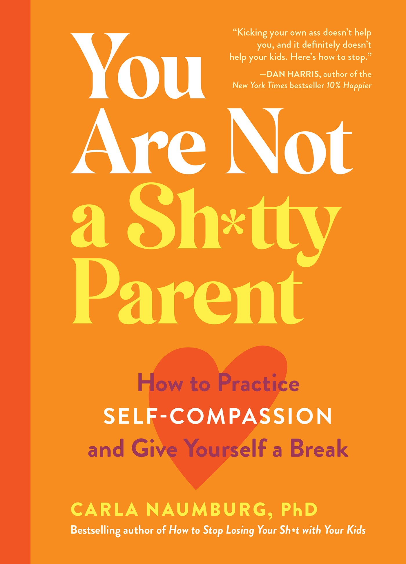 You Are Not a Sh*tty Parent