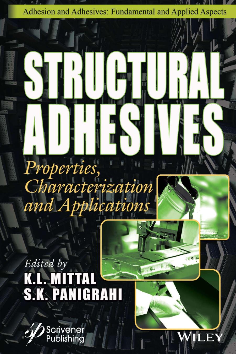 Structural Adhesives: Properties, Characterization and Applications