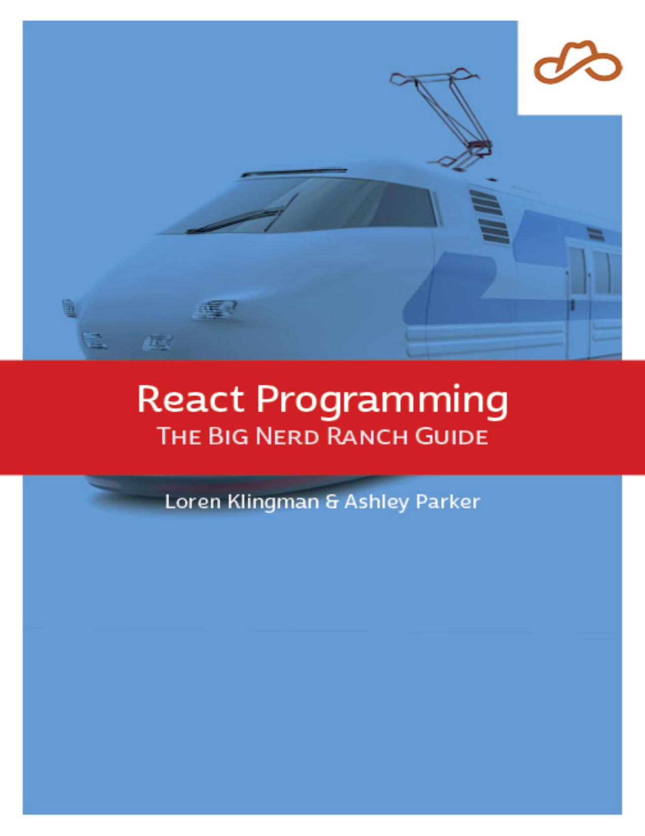 Klingman L. React Programming. The Big Nerd Ranch Guide 2023