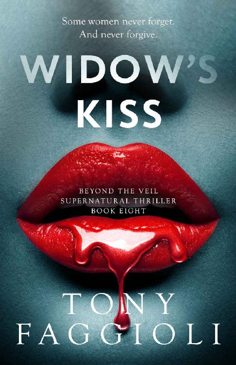 Widow’s Kiss (Beyond The Veil Supernatural Thriller Book 8)