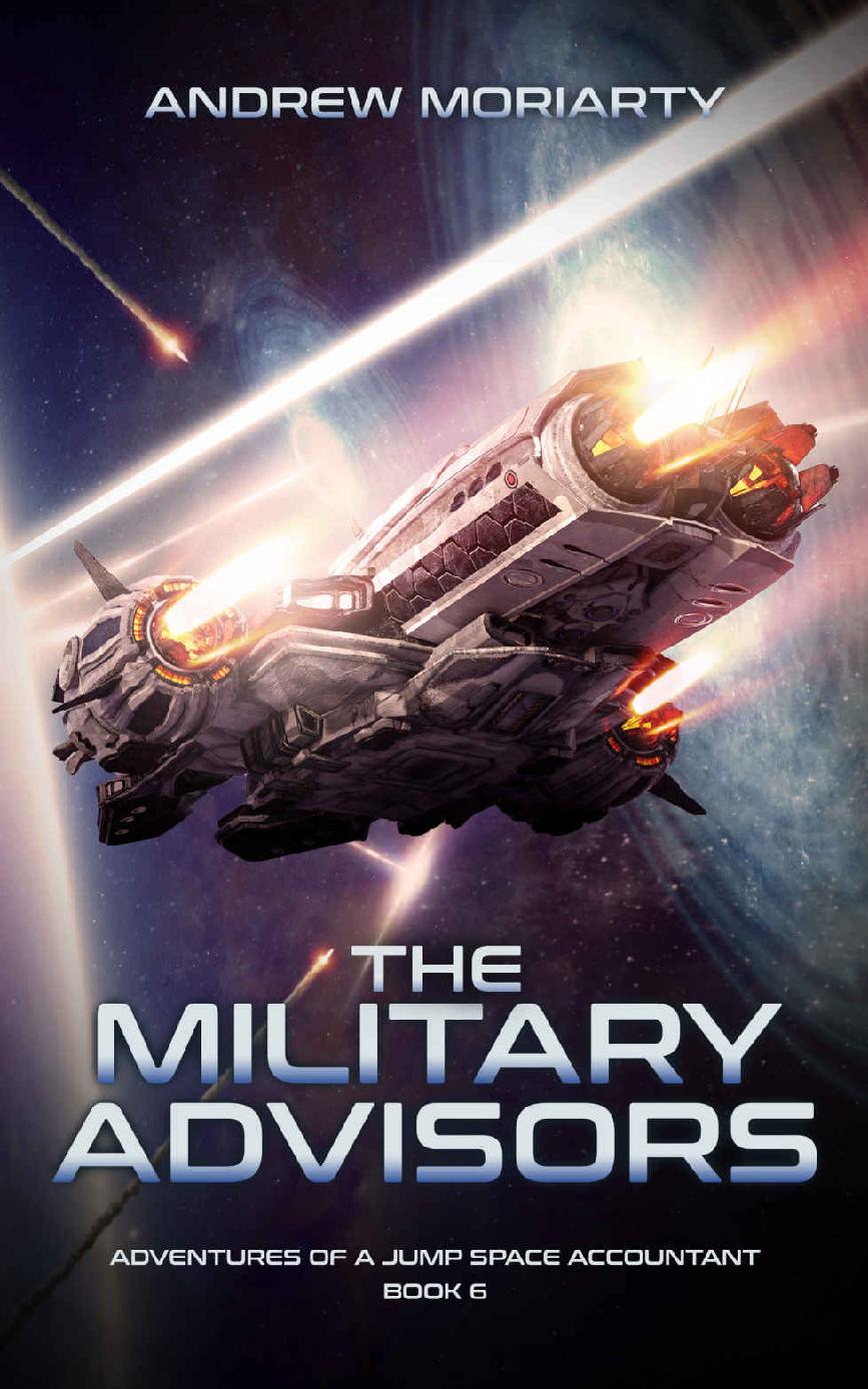 The Military Advisors: Adventures of a Jump Space Accountant Book 6