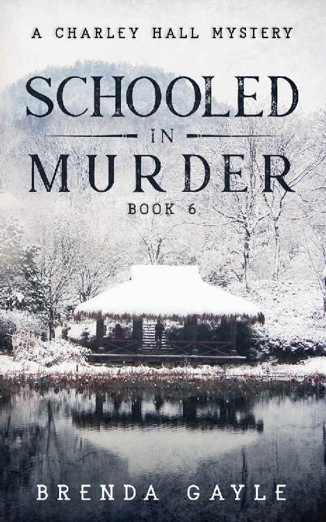 Schooled in Murder: An Amateur Sleuth Historical Mystery (A Charley Hall Mystery Book 6)