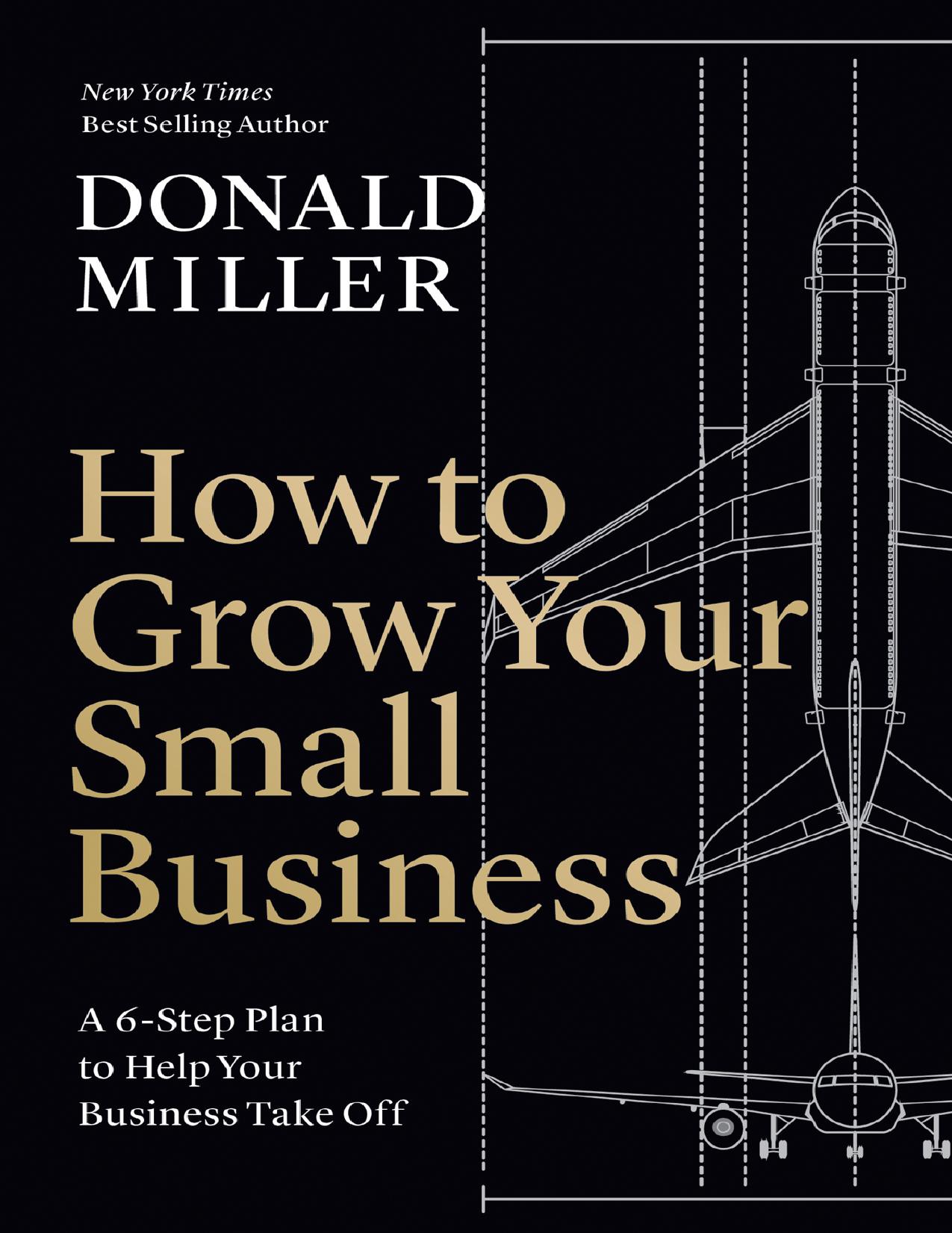 Miller D. How to Grow Your Small Business. A 6-Step Plan...2023