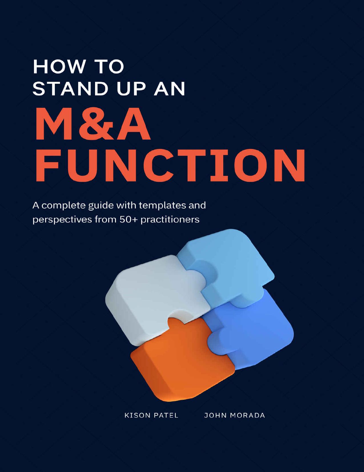 Patel K. How to Stand Up an M&A Function. A Complete Guide...2022