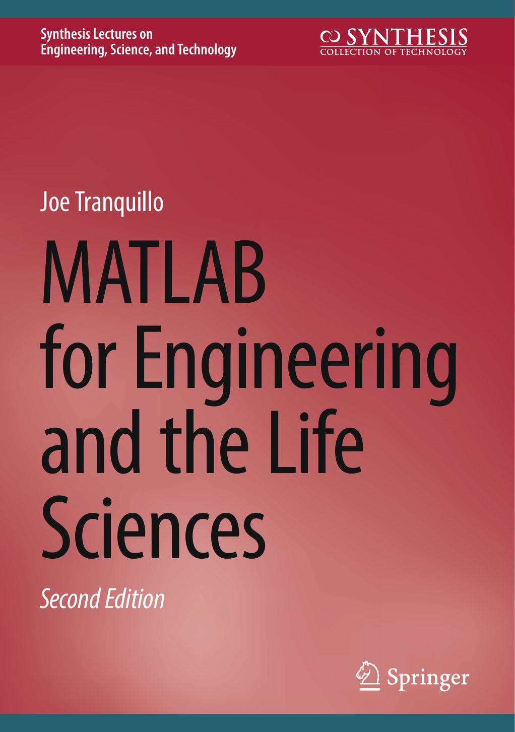 Tranquillo J. MatLAB for Engineering and the Life Sciences 2ed 2023