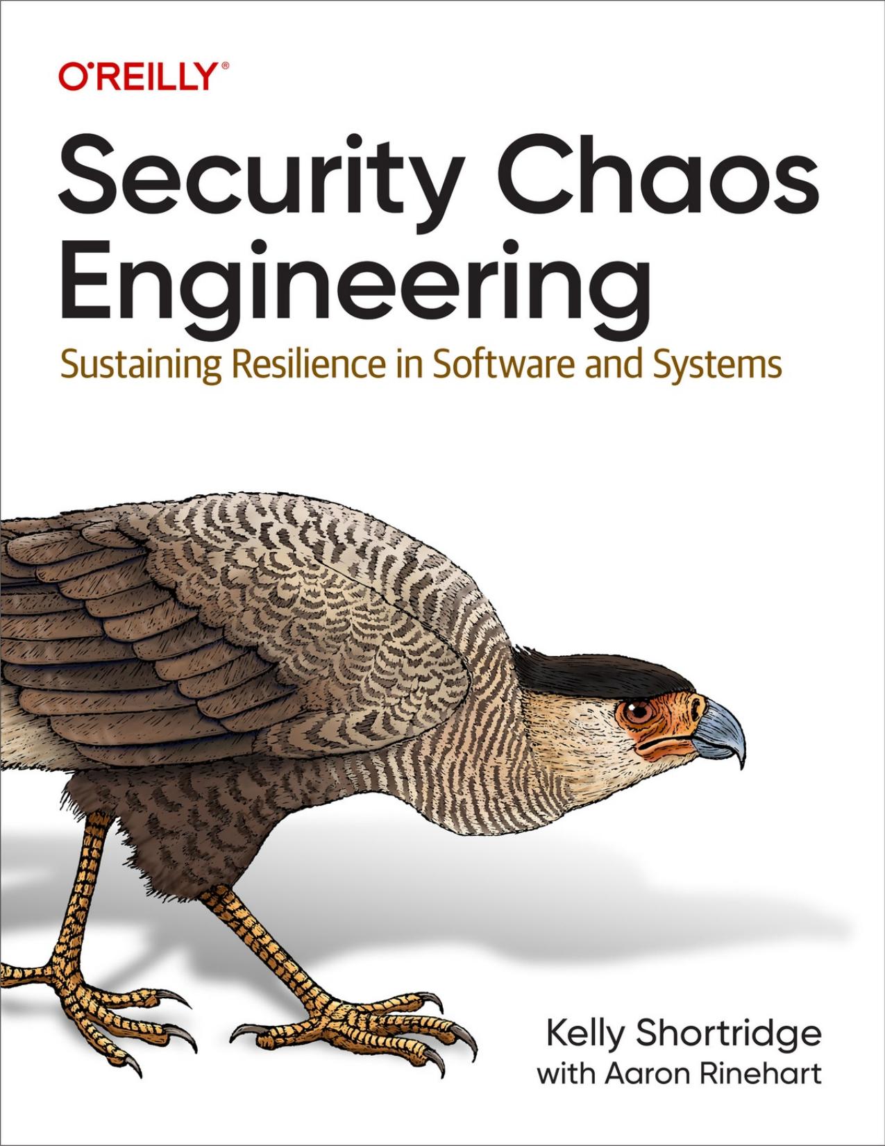 Shortridge K. Security Chaos Engineering...in Software and Systems 2023