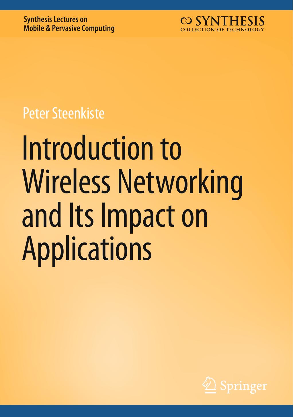 Steenkiste P. Introduction to Wireless Networking and Its Impact on App 2023