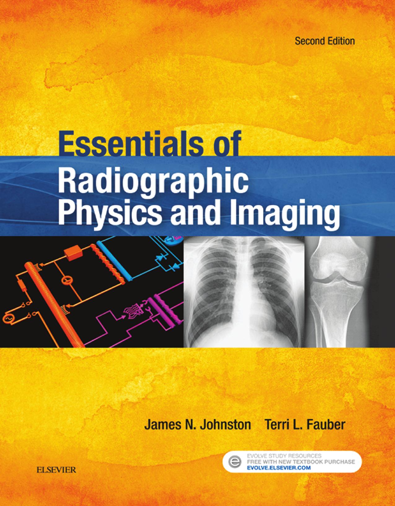 Essentials of Radiographic Physics and Imaging