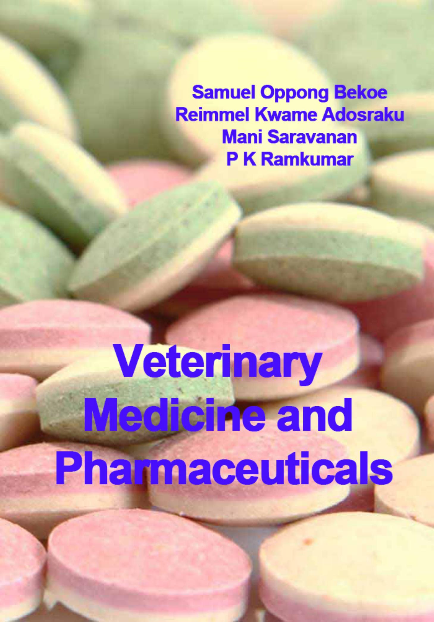 Bekoe S. Veterinary Medicine and Pharmaceuticals 2020