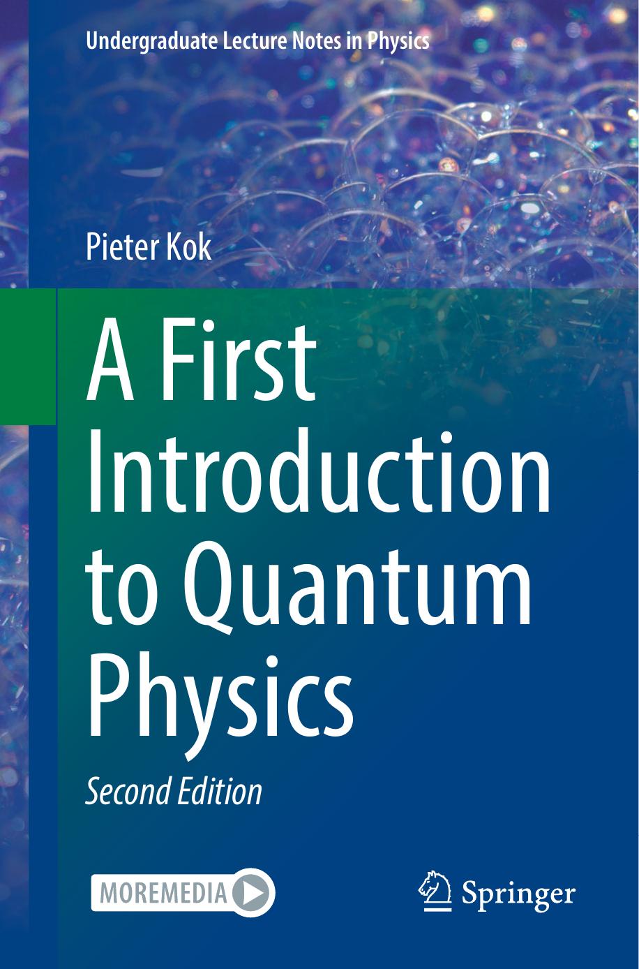 Kok P. A First Introduction to Quantum Physics 2ed 2023