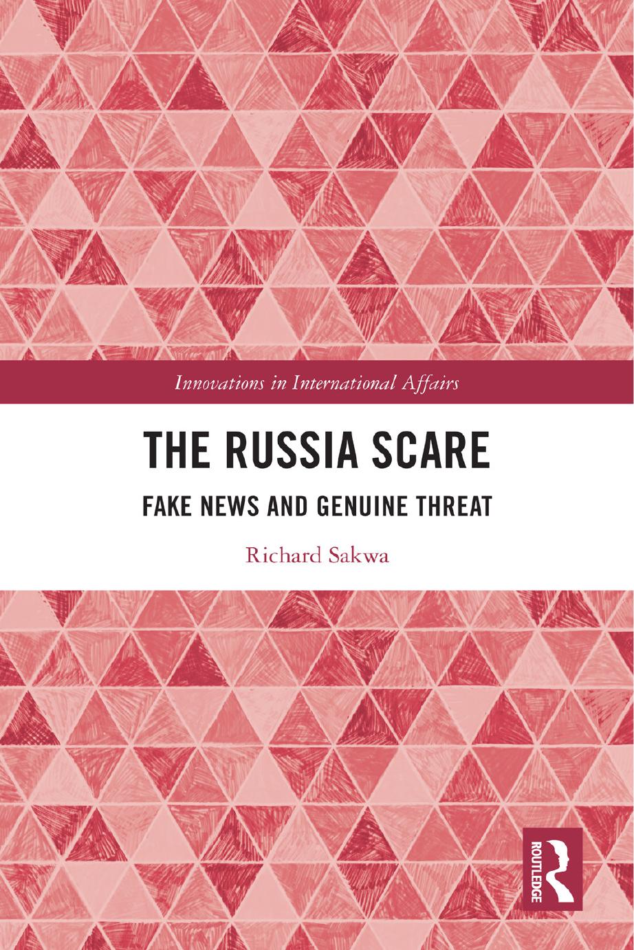 The Russia Scare: Fake News and Genuine Threat