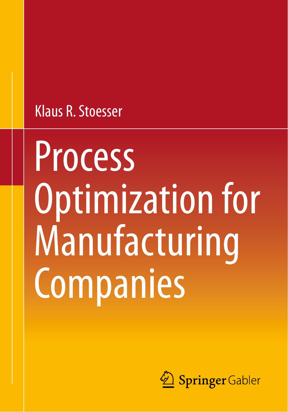 Stoesser K. Process Optimization for Manufacturing Companies 2023