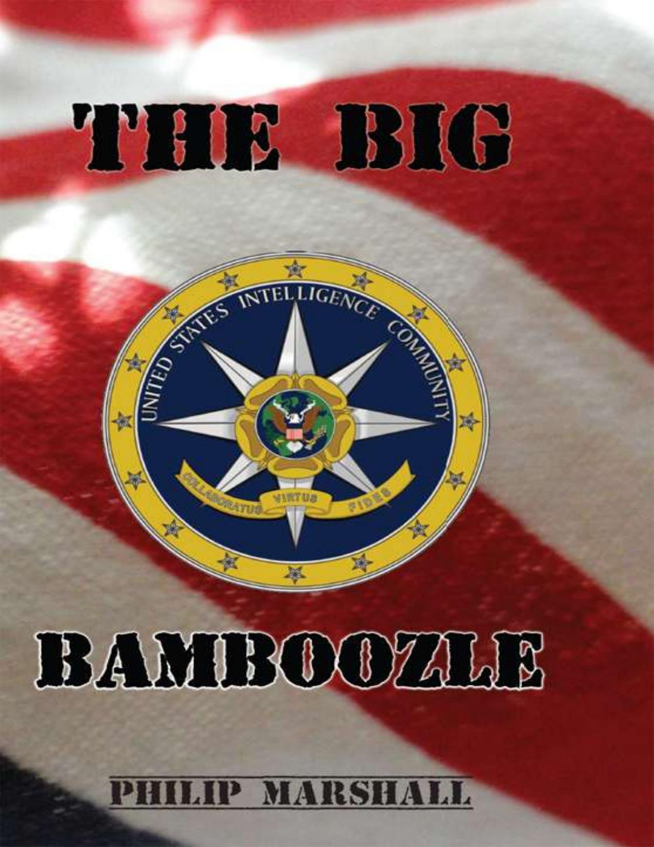 The Big Bamboozle: 9/11 and the War on Terror