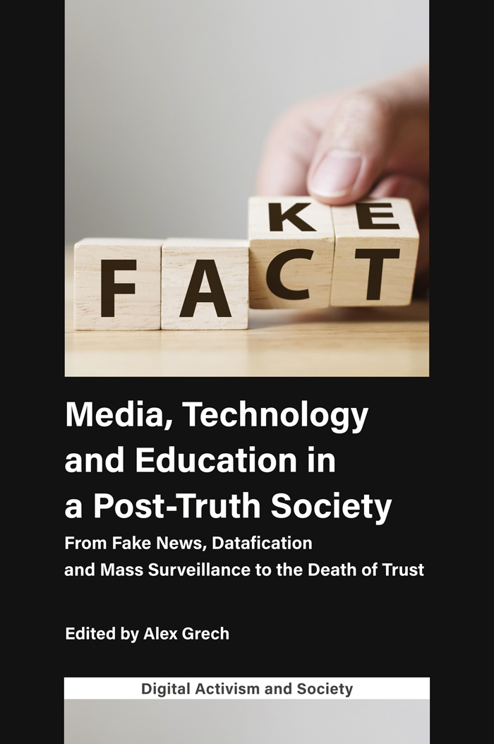 Media, Technology and Education in a Post-Truth Society