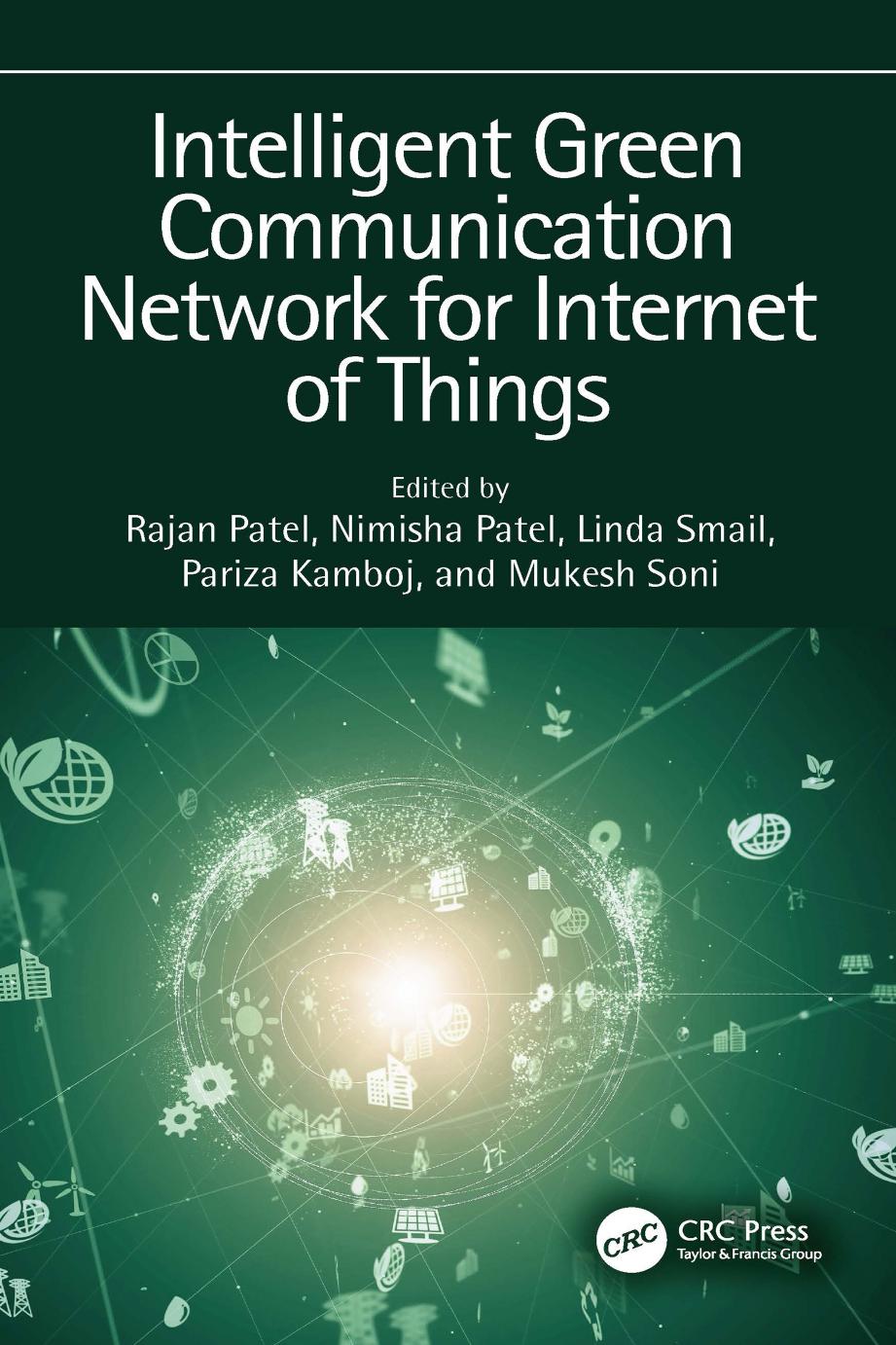 Intelligent Green Communication Network for Internet of Things