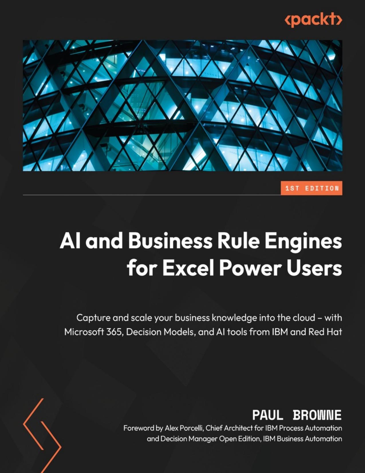 Browne P. AI and Business Rule Engines for Excel Power Users 2023