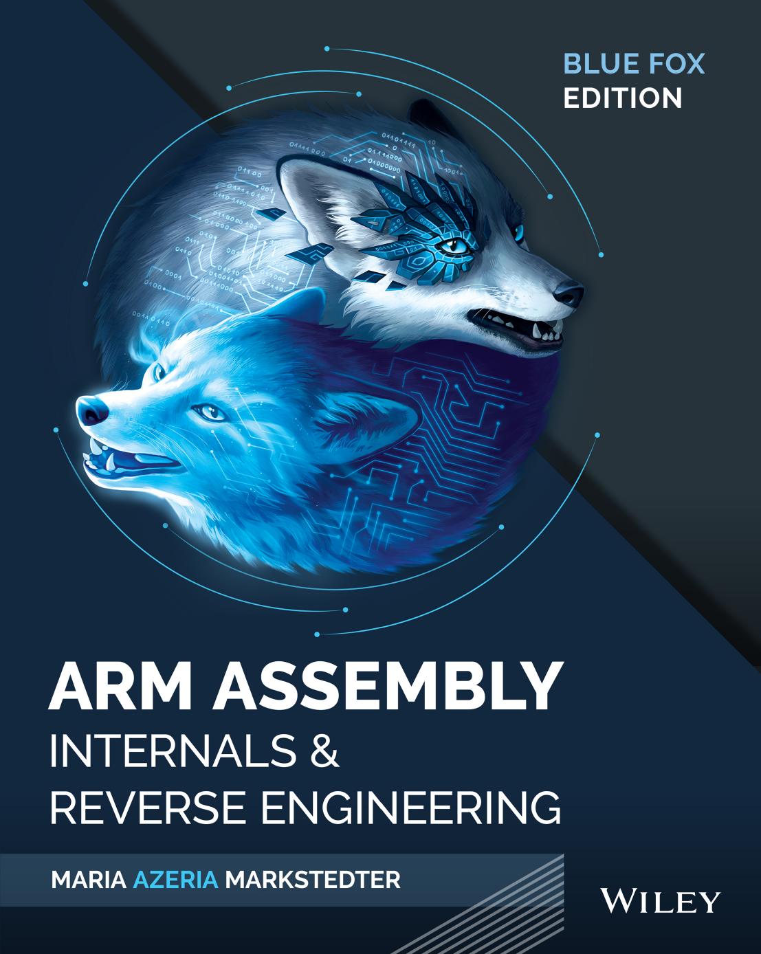 Blue Fox: Arm Assembly Internals & Reverse Engineering