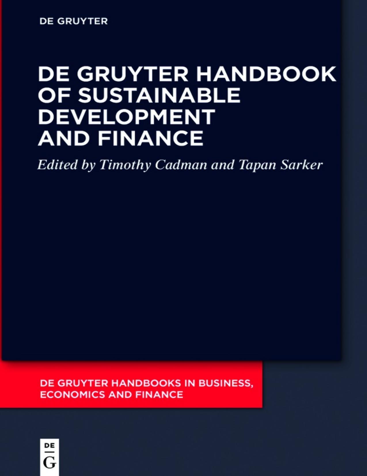 Cadman T. De Gruyter Handbook of Sustainable Development and Finance 2022