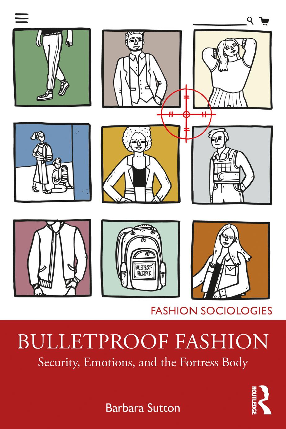 BULLETPROOF FASHION; Security, Emotions, and the Fortress Body