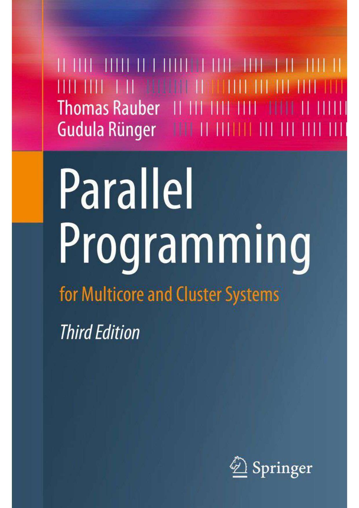 Rauber T. Parallel Programming. for Multicore and Cluster Systems 3ed 2023