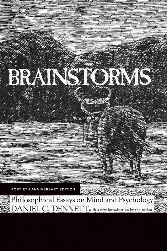 Brainstorms: Philosophical Essays on Mind and Psychology