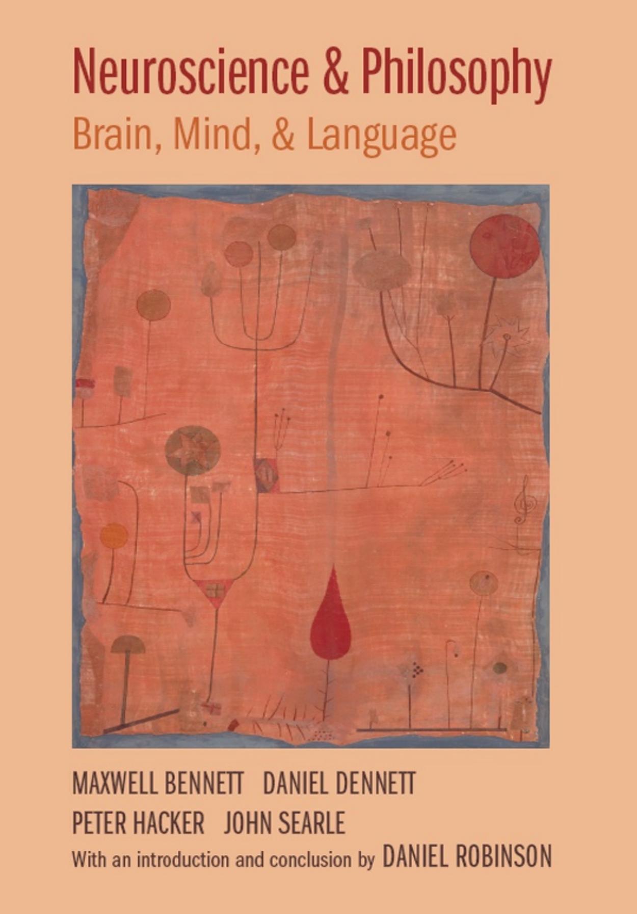 Neuroscience and Philosophy: Brain, Mind, and Language