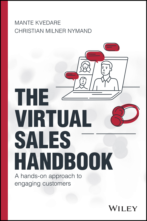 The Virtual Sales Handbook: A Hands-on Approach to Engaging Customers