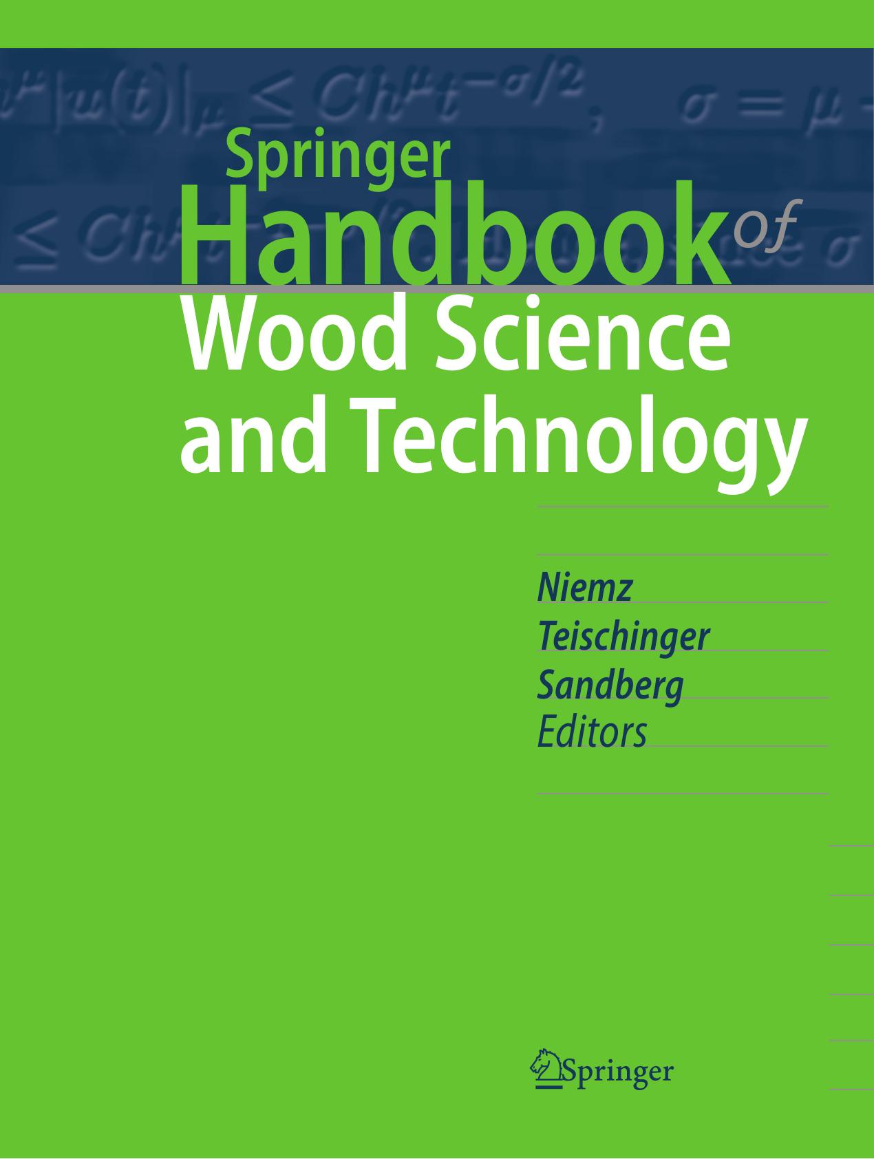 Niemz P. Springer Handbook of Wood Science and Technology 2023