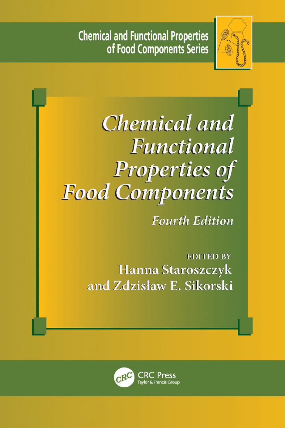 Chemical and Functional Properties of Food Components: Fourth Edition