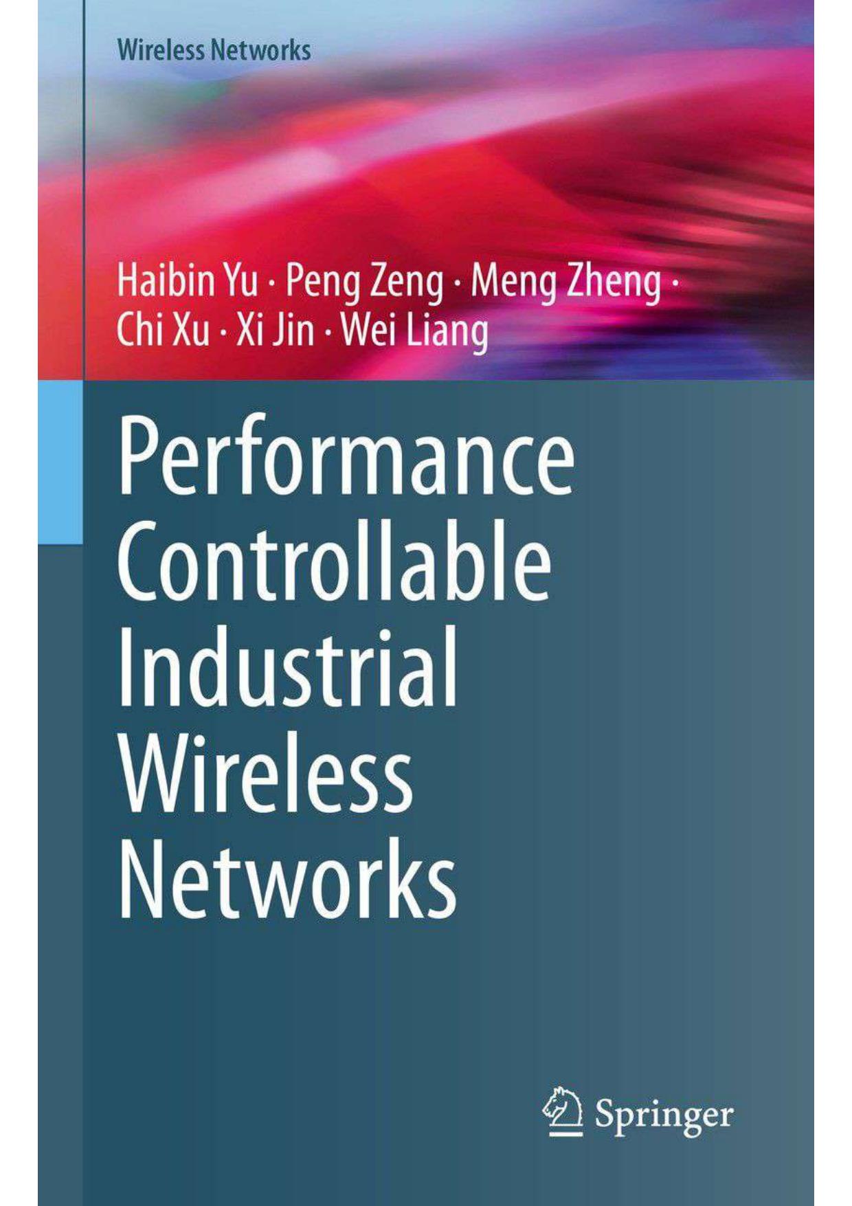 Yu H. Performance Controllable Industrial Wireless Networks 2023