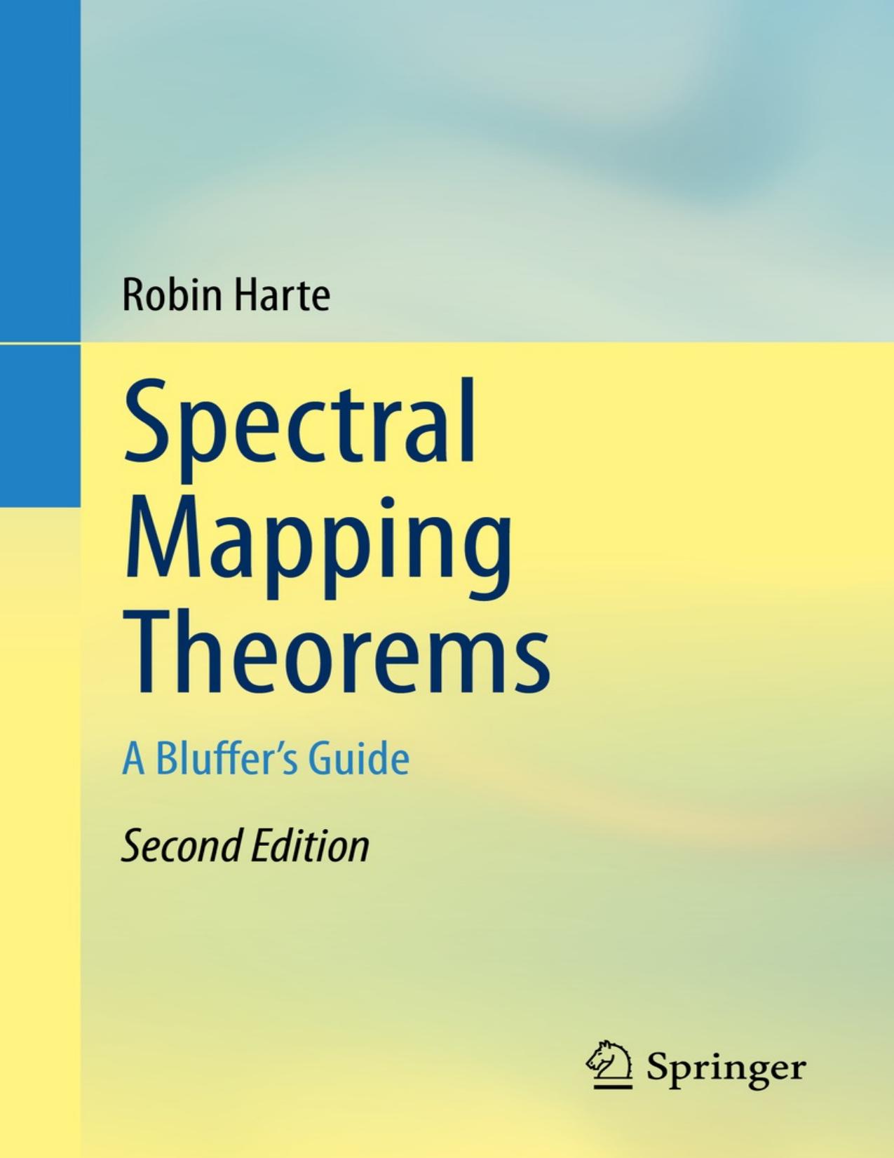 Harte R. Spectral Mapping Theorems. A Bluffer's Guide 2ed 2023