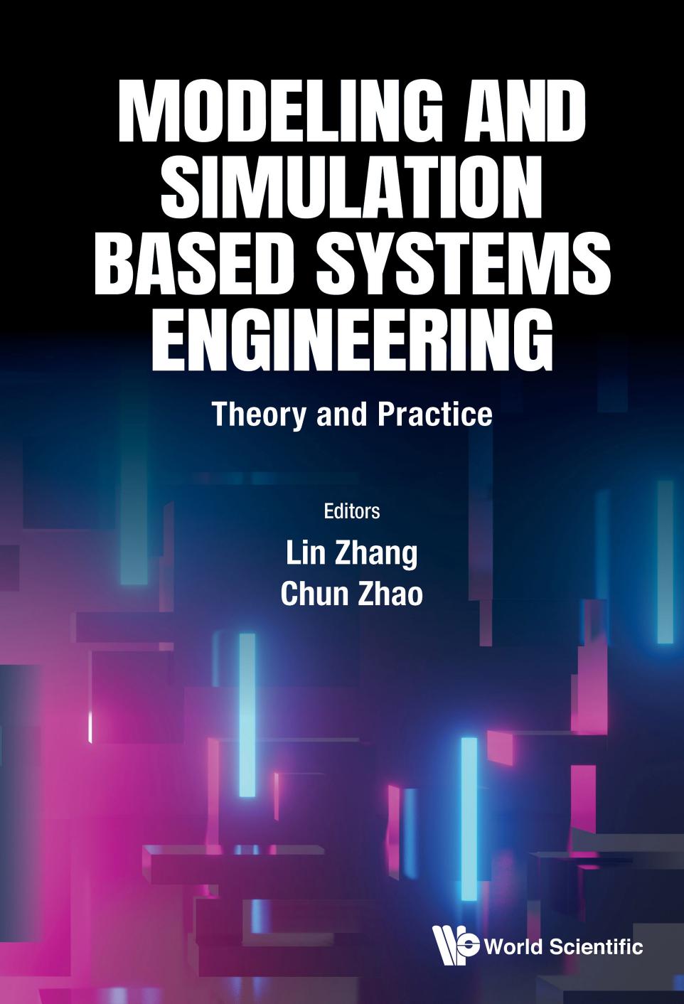 Modeling and Simulation Based Systems Engineering: Theory and Practice (269 Pages)