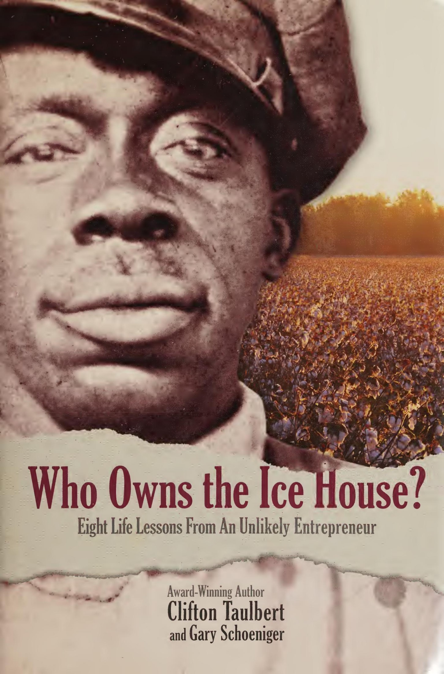 Who owns the ice house? : eight life lessons from an unlikely entrepreneur