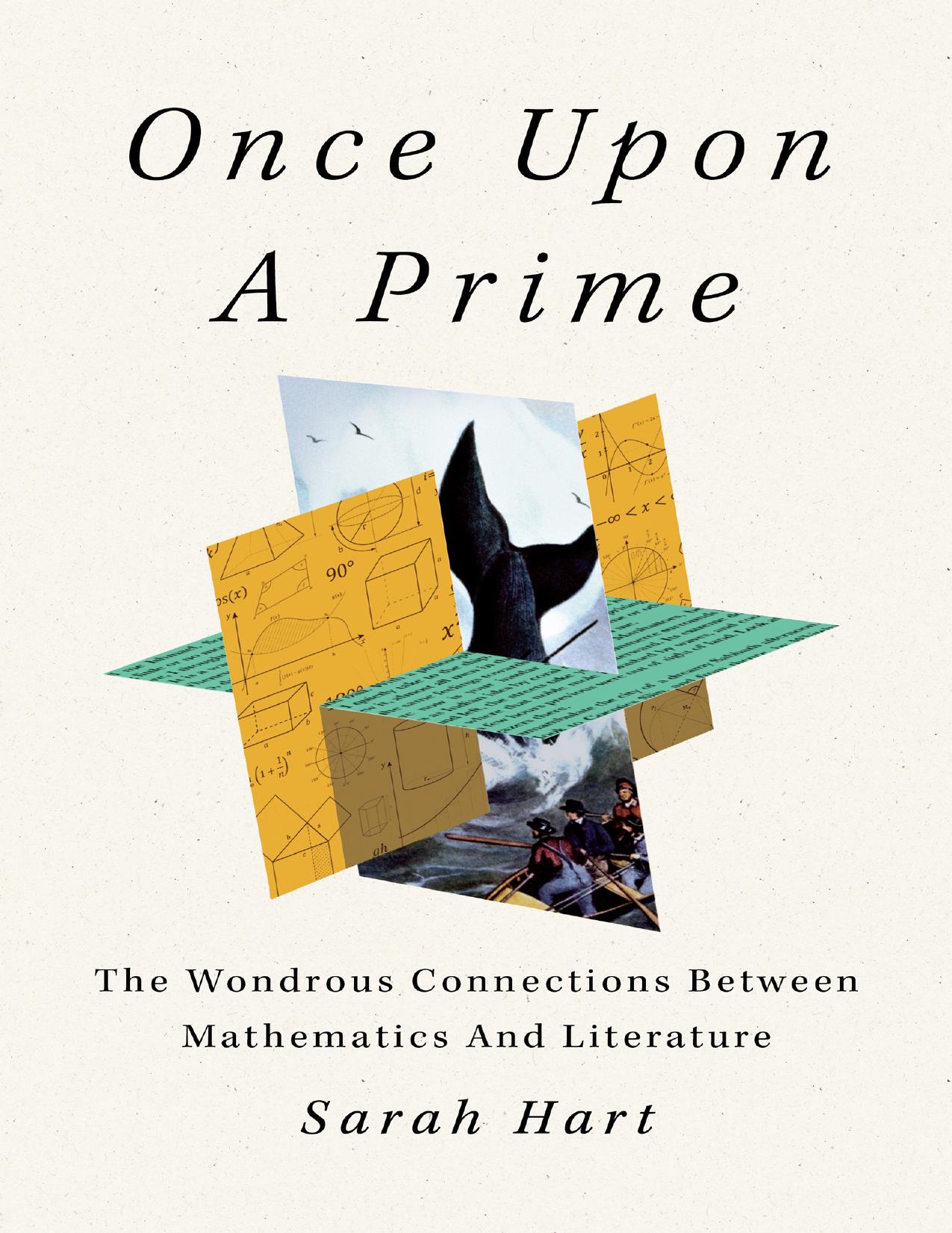 Hart S. Once Upon a Prime. The Wondrous Connections Between Mathematics...2023