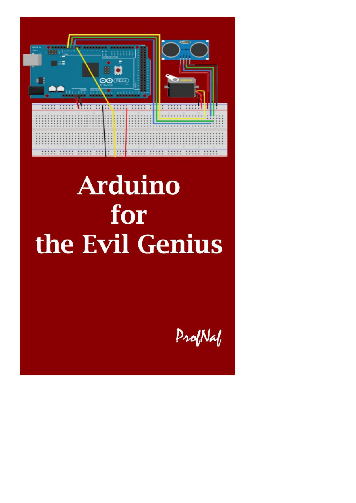 Arduino for Evil Genius: A complete handbook to develop a smart home security system