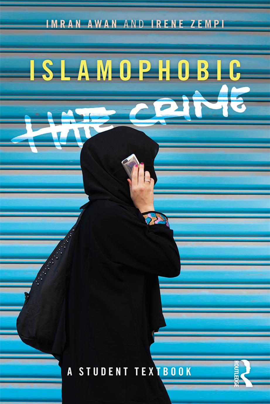 Islamophobic Hate Crime; A Student Textbook; First Edition