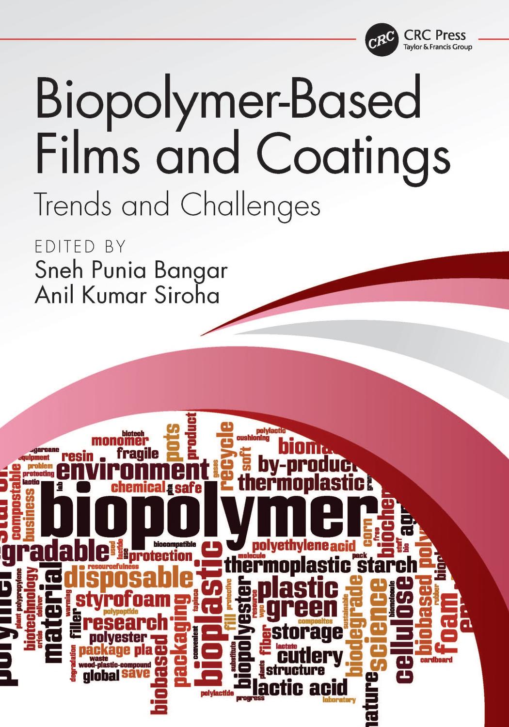 Biopolymer-Based Films and Coatings; Trends and Challenges