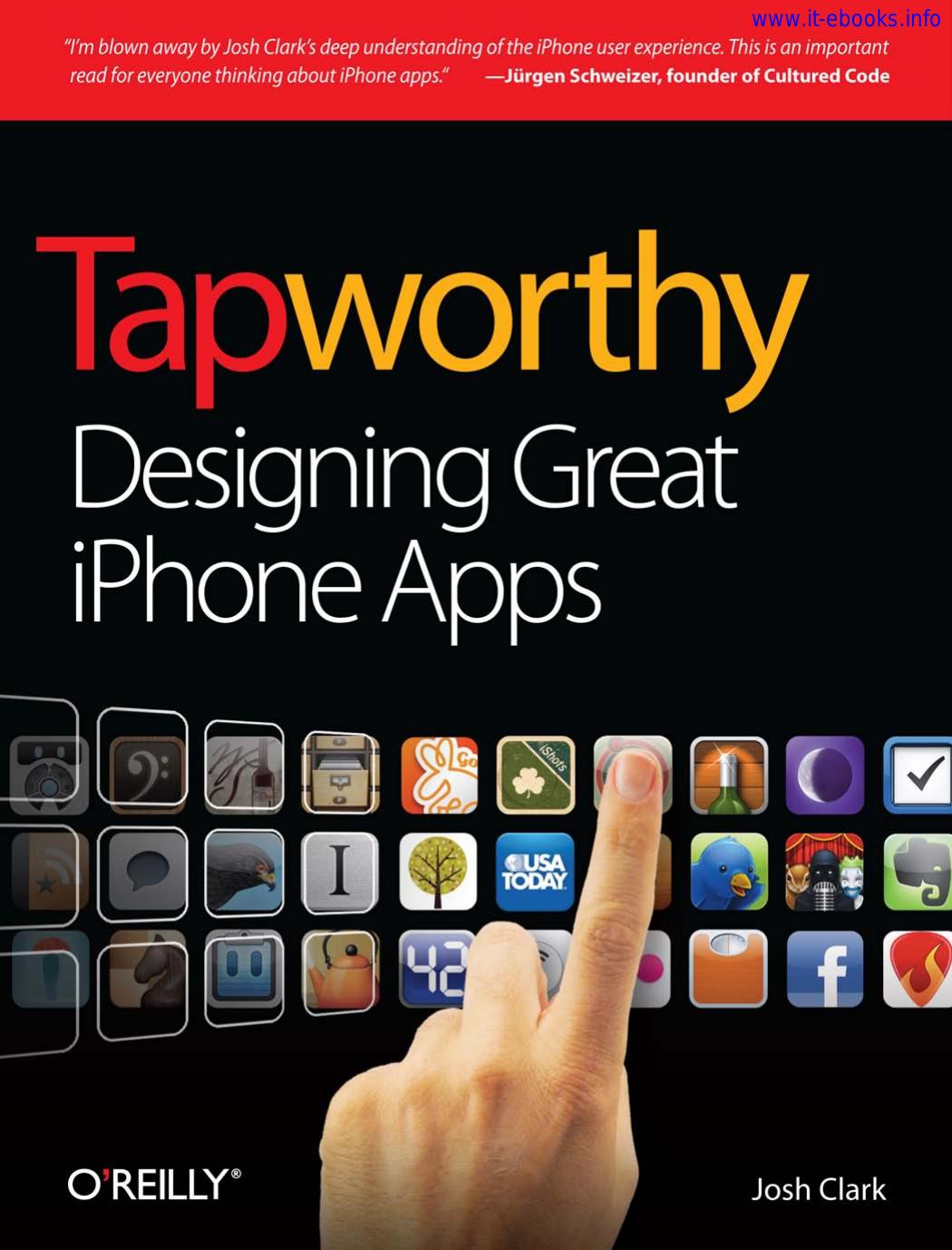 Clark J. Tapworthy. Designing Great iPhone Apps 2010