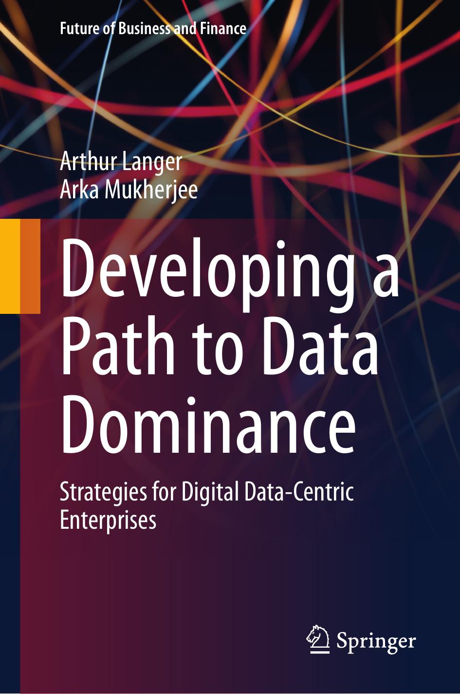 Developing a Path to Data Dominance