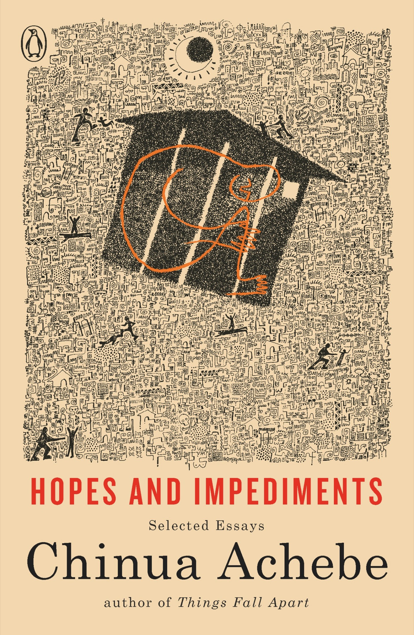 Hopes and Impediments: Selected Essays