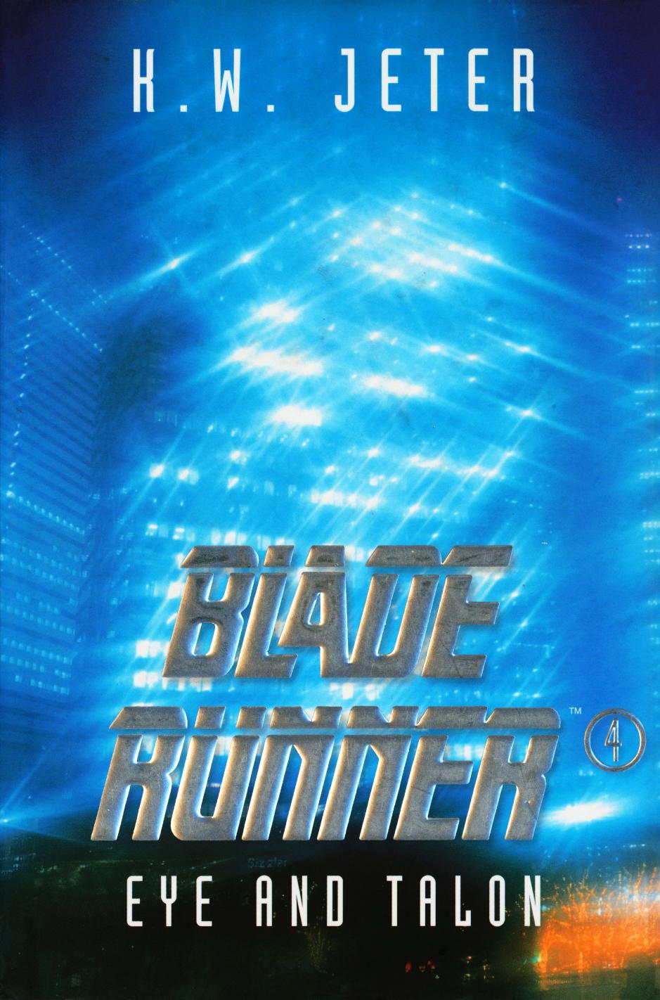 Blade Runner 4 - Eye and Talon (2000)