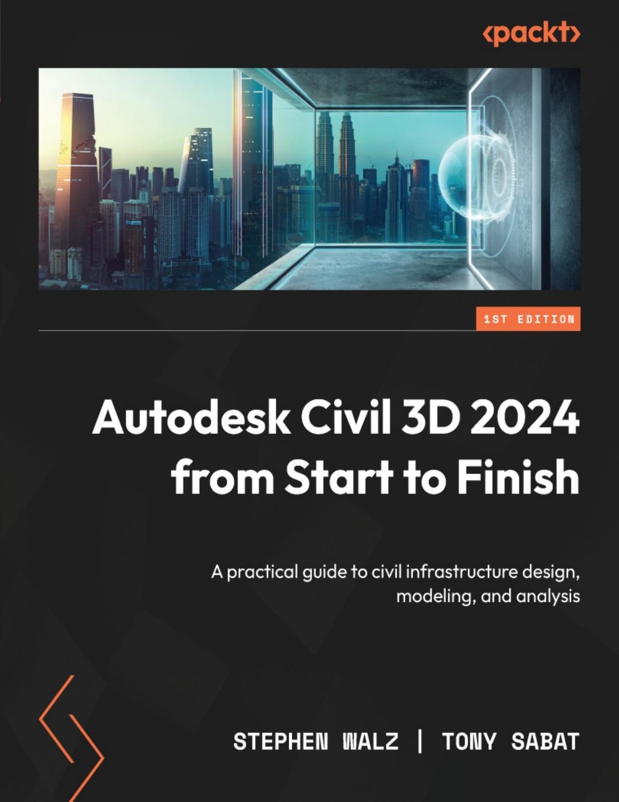 Autodesk Civil 3D 2024 from Start to Finish