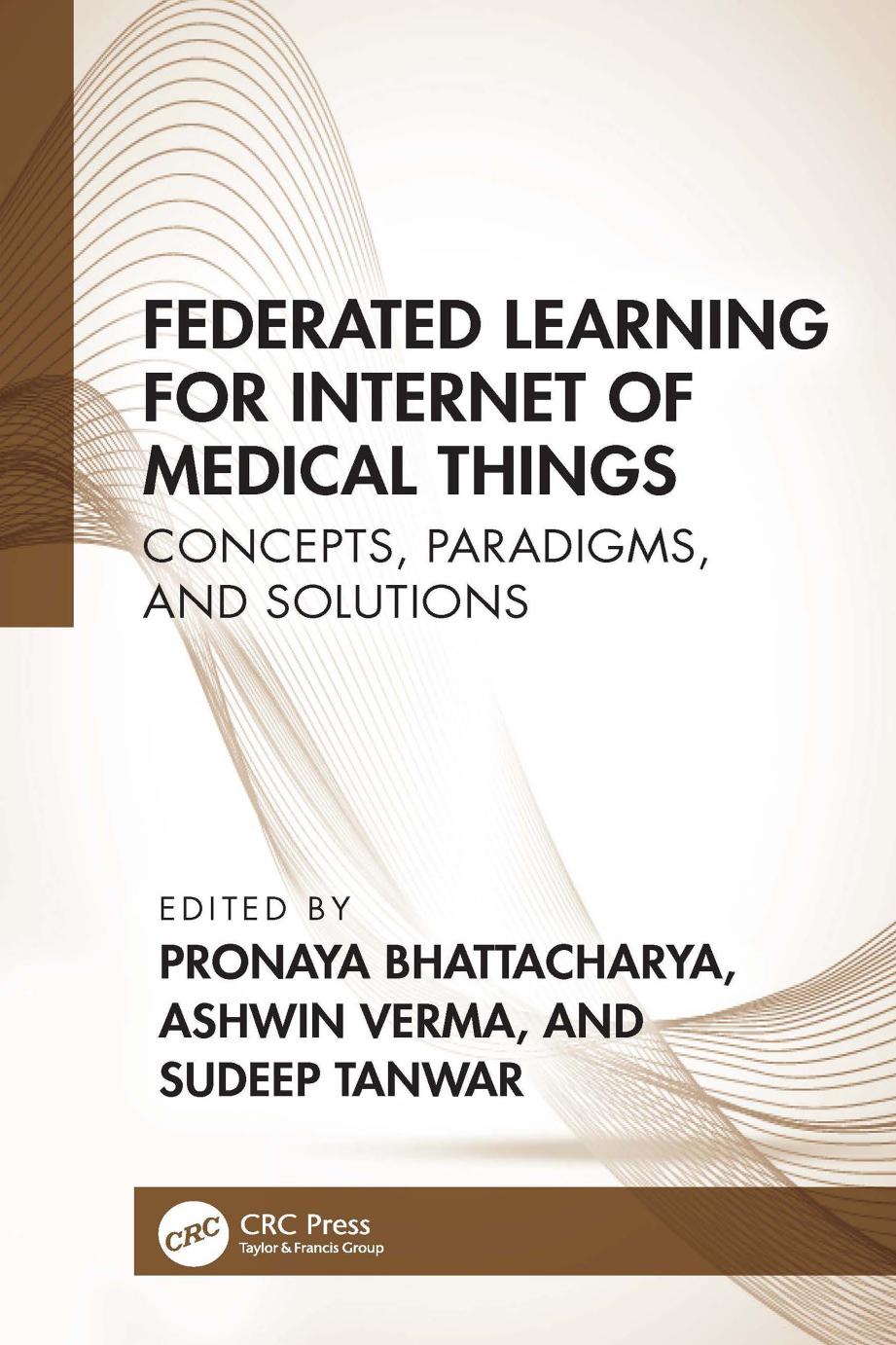 Federated Learning for Internet of Medical Things; Concepts, Paradigms, and Solutions