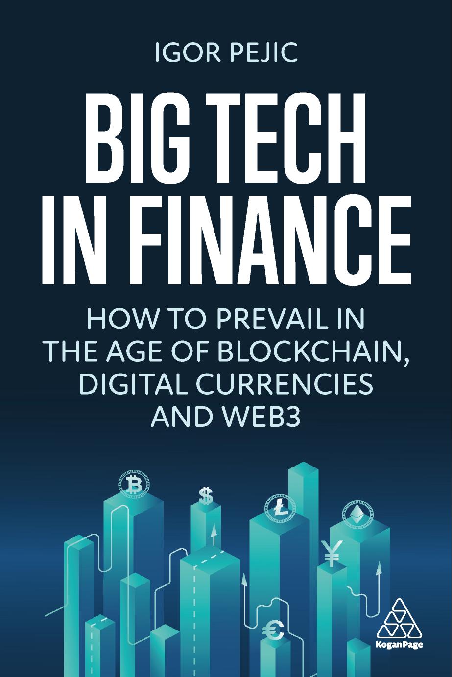 Big Tech in Finance: How to prevail in the age of blockchain, digital currencies and Web3