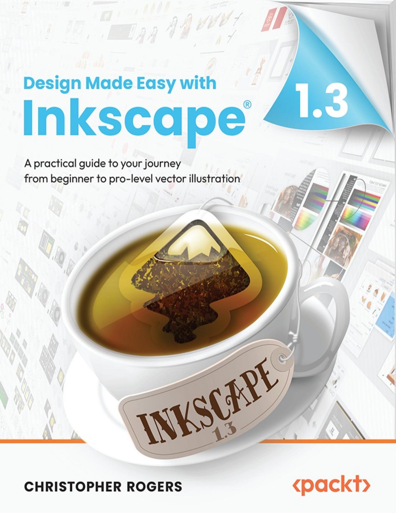 Rogers C. Design Made Easy with Inkscape 2023