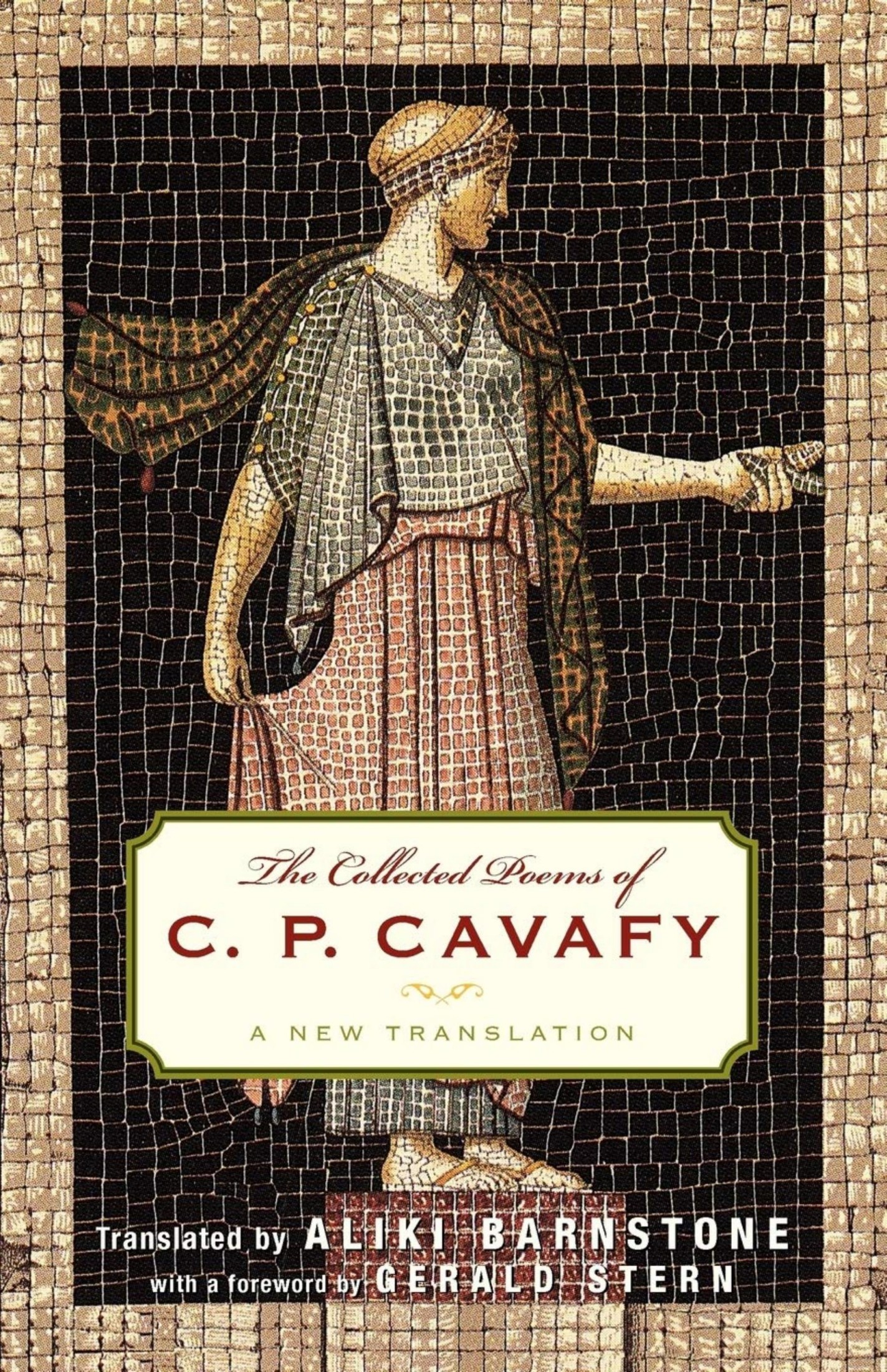 The Collected Poems of C. P. Cavafy