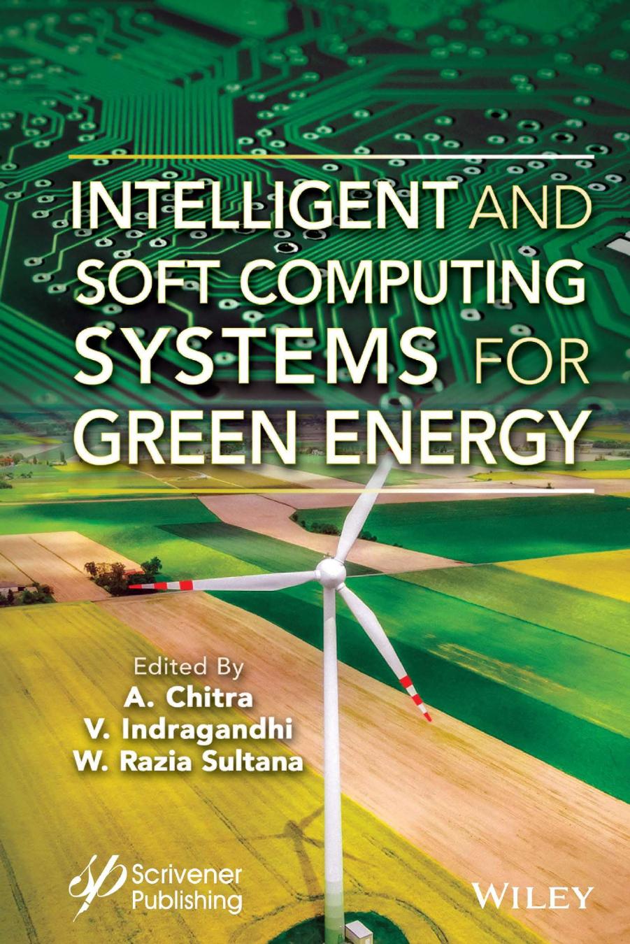 Intelligent and Soft Computing Systems for Green Energy