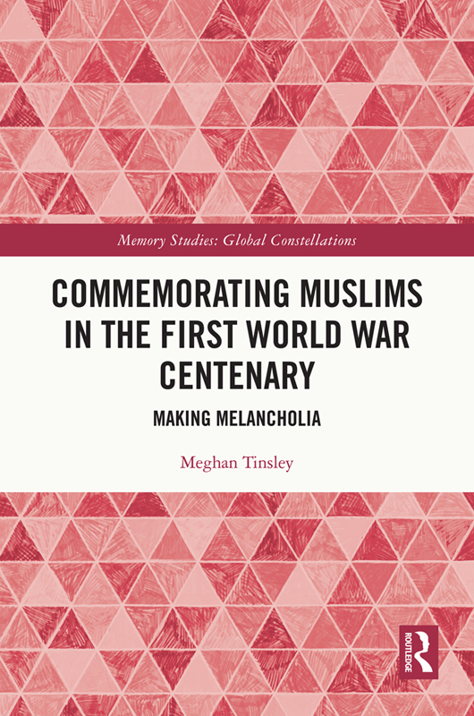 Commemorating Muslims in the First World War Centenary