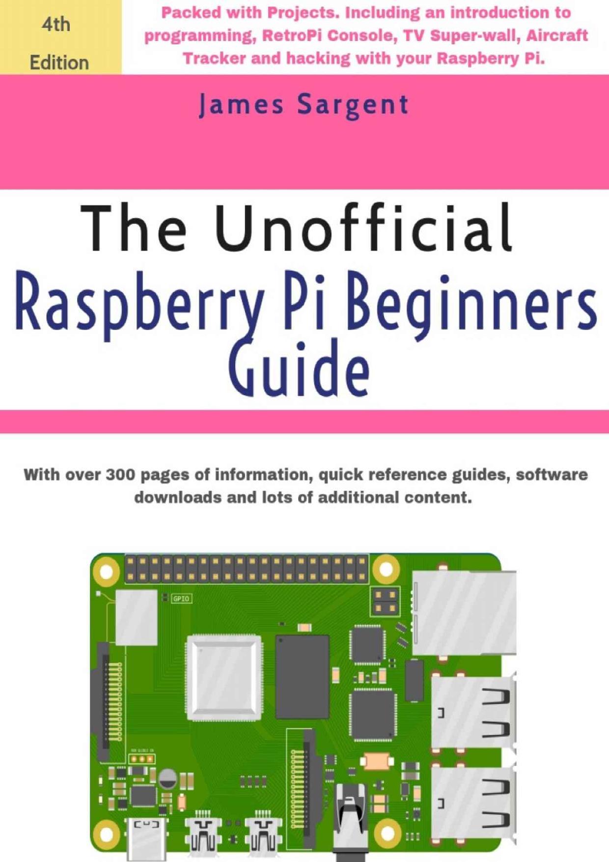 The Unofficial Raspberry Pi Beginners Guide